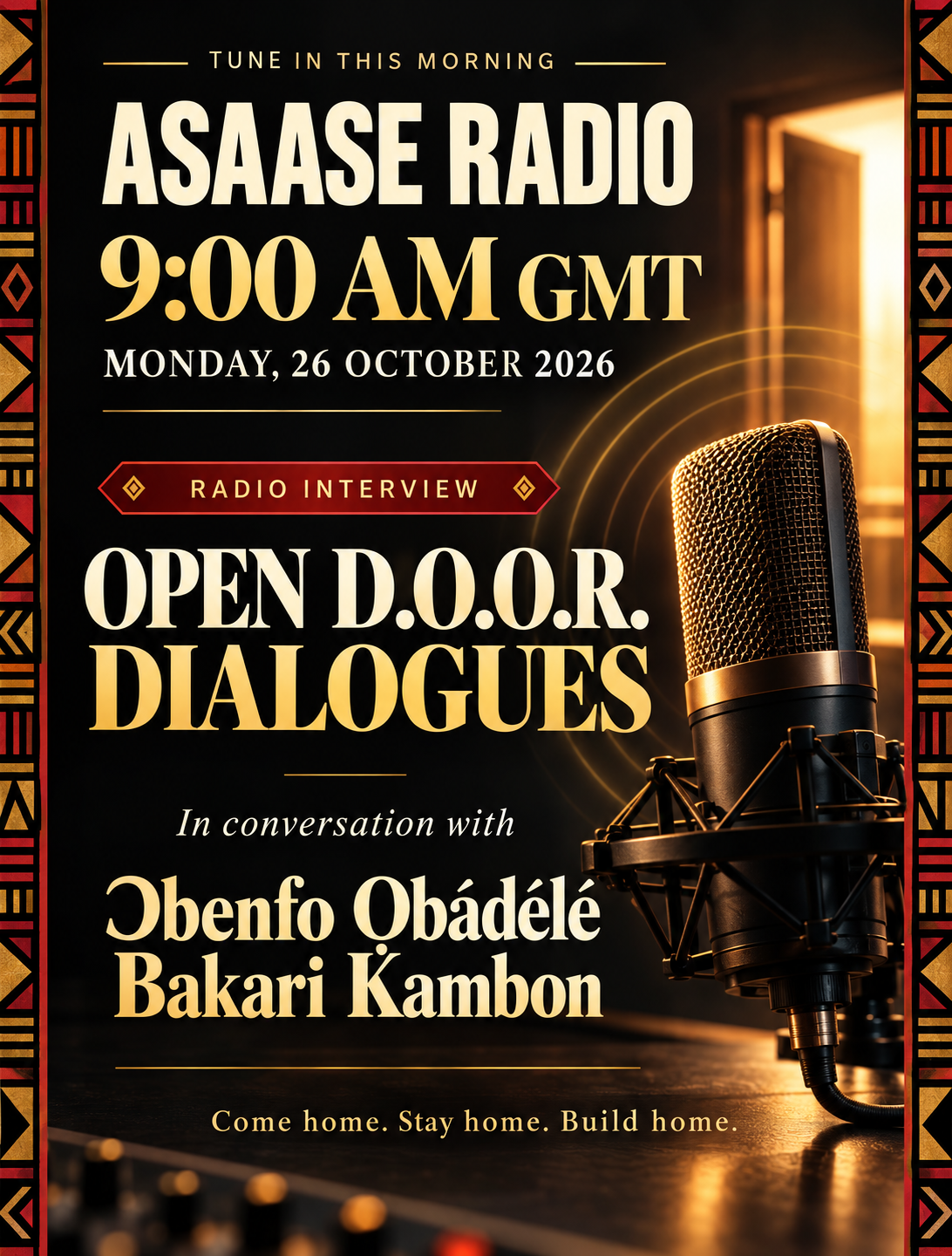 This morning at 9 AM GMT: Asaase Radio interview on Open D.O.O.R. Dialogues